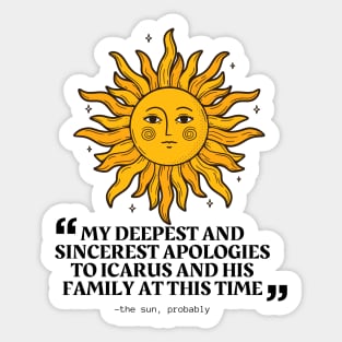 the sun is cancelled Sticker